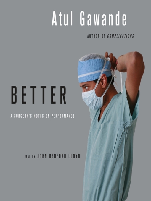 Title details for Better by Atul Gawande - Available